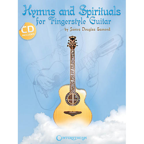 Centerstream Publishing Hymns and Spirituals for Fingerstyle Guitar Guitar Series Softcover with CD by James Douglas Esmond