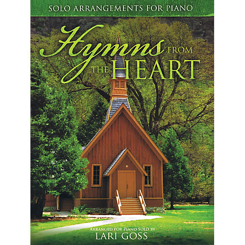 Hymns from the Heart (Solo Arrangements for Piano) Sacred Folio Series Softcover