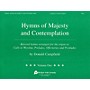 Fred Bock Music Hymns of Majesty and Contemplation