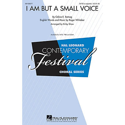 Hal Leonard I Am But a Small Voice SATB a cappella arranged by Kirby Shaw