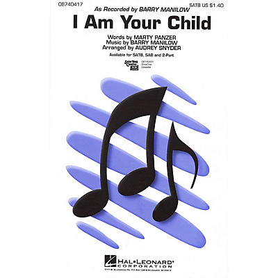 Hal Leonard I Am Your Child 2-Part by Barry Manilow Arranged by Audrey Snyder