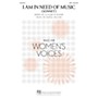 Hal Leonard I Am in Need of Music (Sonnet) SSA composed by Daniel Nelson