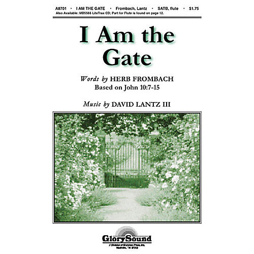 Shawnee Press I Am the Gate SATB composed by Herb Frombach