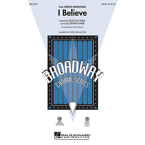 Hal Leonard I Believe (from Spring Awakening) SSA Arranged by Mark Brymer