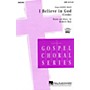 Hal Leonard I Believe in God - Credo (from Gospel Mass) SATB composed by Robert Ray