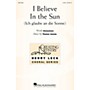 Hal Leonard I Believe in the Sun (Ich glaube an die Sonne) 2-Part composed by Thomas Juneau