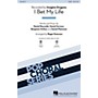 Hal Leonard I Bet My Life SATB by Imagine Dragons arranged by Roger Emerson