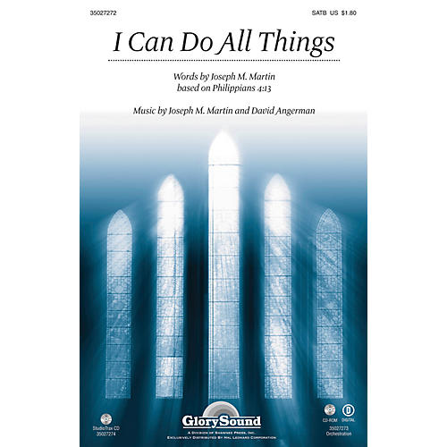 Shawnee Press I Can Do All Things ORCHESTRATION ON CD-ROM Composed by Joseph M. Martin