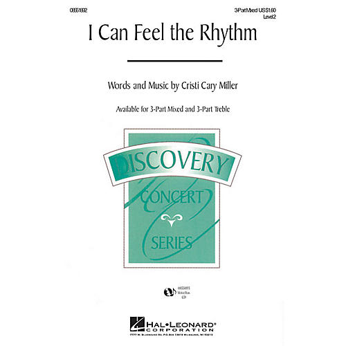 Hal Leonard I Can Feel the Rhythm 3 Part Treble Composed by Cristi Cary Miller
