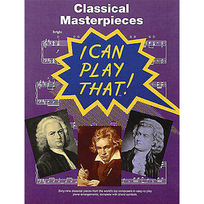 Music Sales I Can Play That! Classical Masterpieces Music Sales America Series Softcover