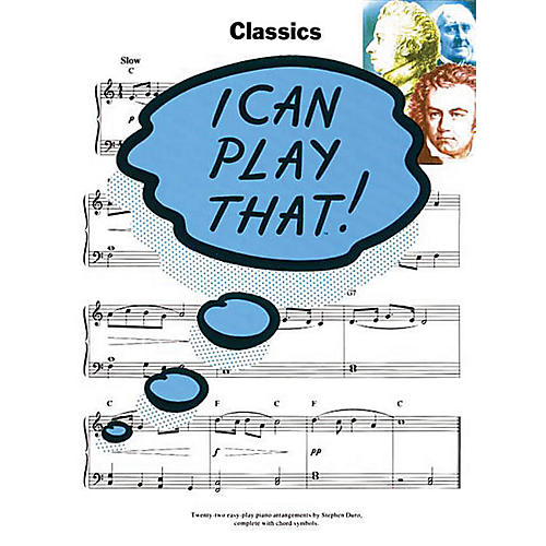 I Can Play That! Classics Music Sales America Series Softcover