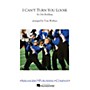 Arrangers I Can't Turn You Loose Marching Band Level 3 Arranged by Jay Dawson