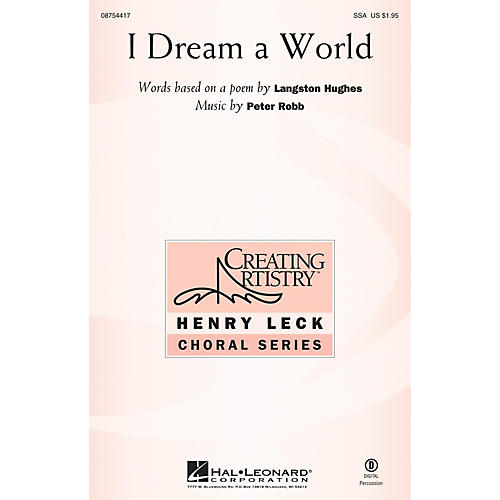 Hal Leonard I Dream a World SSA composed by Peter Robb