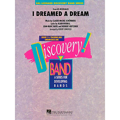 Hal Leonard I Dreamed A Dream (From Les Miserables) Discovery Concert Band Level 1.5