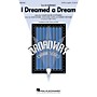 Hal Leonard I Dreamed a Dream (from Les Misérables) SATB a cappella arranged by Kirby Shaw