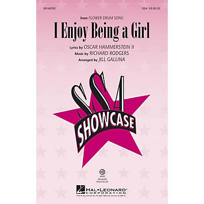 Hal Leonard I Enjoy Being a Girl (from Flower Drum Song) SSA arranged by Jill Gallina