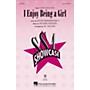 Hal Leonard I Enjoy Being a Girl (from Flower Drum Song) SSA arranged by Jill Gallina