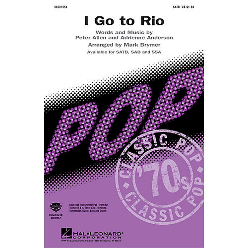 Hal Leonard I Go to Rio SAB by Peter Allen Arranged by Mark Brymer