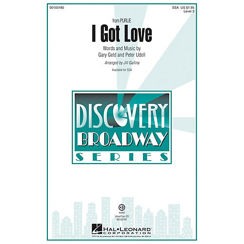 Hal Leonard I Got Love (from Purlie) Discovery Level 3 SSA SSA arranged by Jill Gallina