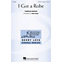 Hal Leonard I Got a Robe (Henry Leck Choral Series) SATB a cappella arranged by Paul Carey