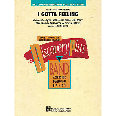 Hal Leonard I Gotta Feeling - Discovery Plus Band Level 2 arranged by Michael Brown