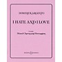 Boosey and Hawkes I Hate and I Love (SATB and Percussion) SATB composed by Dominick Argento