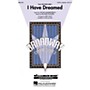 Hal Leonard I Have Dreamed SSAA A Cappella Arranged by Kirby Shaw