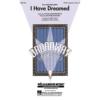 Hal Leonard I Have Dreamed (from The King and I) SATB a cappella arranged by Kirby Shaw