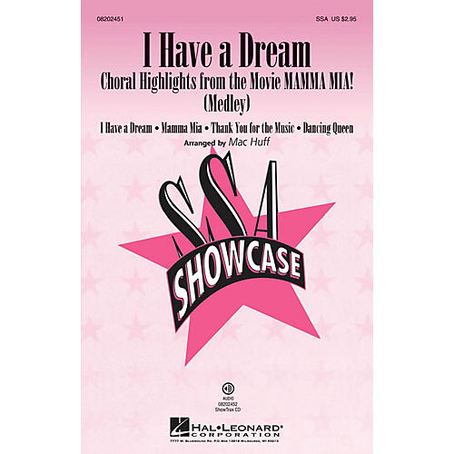 Hal Leonard I Have a Dream (Choral Highlights from The Movie Mamma Mia!) ShowTrax CD by ABBA Arranged by Mac Huff