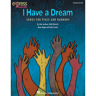 Hal Leonard I Have a Dream (Songs for Peace and Harmony) singer 20 pak Composed by John Jacobson