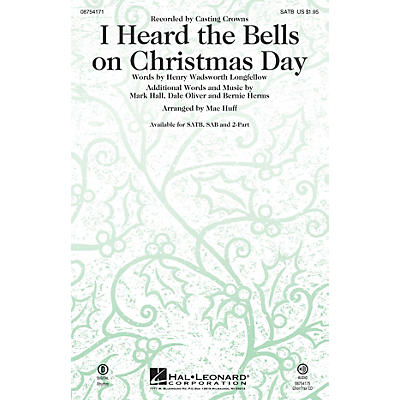 Hal Leonard I Heard the Bells On Christmas Day SAB by Casting Crowns Arranged by Mac Huff