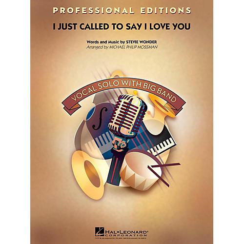 Hal Leonard I Just Called To Say I Love You Professional Edition with Vocal Solo Level 5