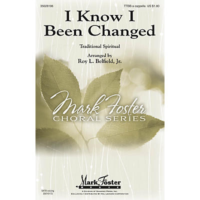 Shawnee Press I Know I Been Changed SATB Arranged by Roy Belfield Jr.