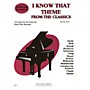 Willis Music I Know That Theme from the Classics (Book 1/Mid-Elem Level) Willis Series