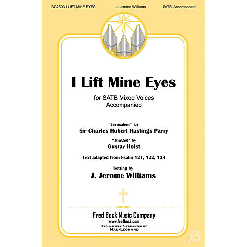 Fred Bock Music I Lift Mine Eyes SATB arranged by J. Jerome Williams