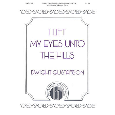 Hinshaw Music I Lift My Eyes unto the Hills SATB composed by Dwight Gustafson