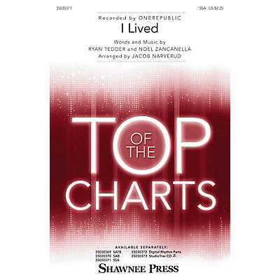 Shawnee Press I Lived SSA by OneRepublic arranged by Jacob Narverud
