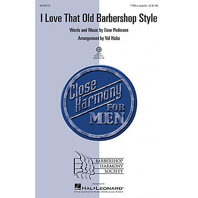 Barbershop Harmony Society I Love That Old Barbershop Style VoiceTrax CD Arranged by Val Hicks