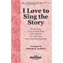 Shawnee Press I Love To Sing The Story (StudioTrax CD for 35010218) Studiotrax CD Composed by Joseph M. Martin