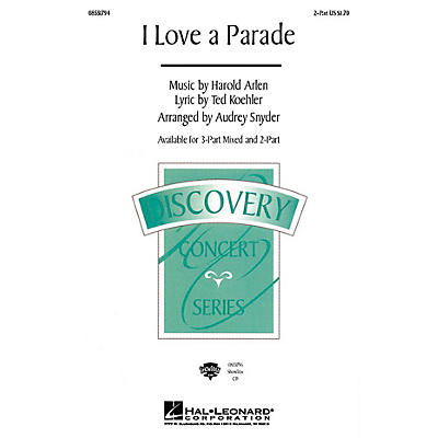 Hal Leonard I Love a Parade 3-Part Mixed Arranged by Audrey Snyder