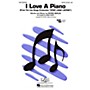 Hal Leonard I Love a Piano (from Stop! Look! Listen!) 2-Part Arranged by Mac Huff