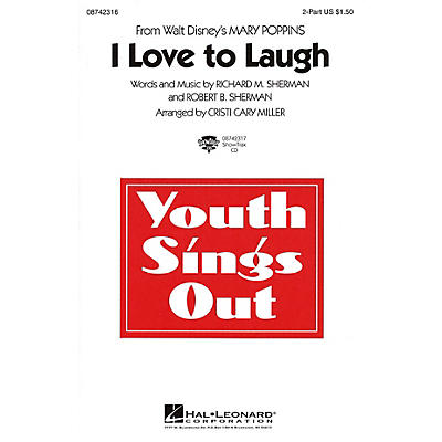 Hal Leonard I Love to Laugh (from Mary Poppins) 2-Part arranged by Cristi Cary Miller