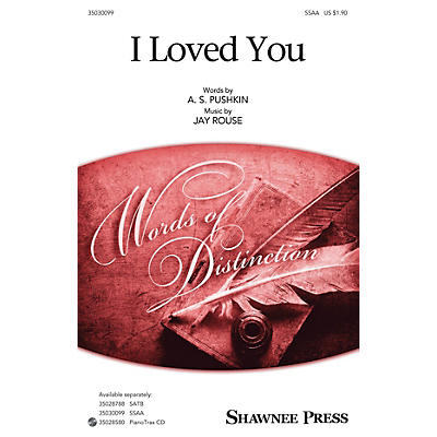 Hal Leonard I Loved You SSAA composed by Jay Rouse