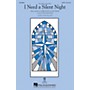 Hal Leonard I Need a Silent Night SATB by Amy Grant arranged by Keith Christopher