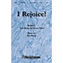 Shawnee Press I Rejoice! SATB composed by Don Besig