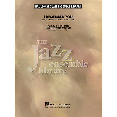 Hal Leonard I Remember You Jazz Band Level 4 Arranged by Taylor