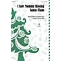 Hal Leonard I Saw Mommy Kissing Santa Claus 2-Part arranged by Cristi Cary Miller