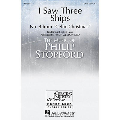 Hal Leonard I Saw Three Ships SATB a cappella arranged by Philip Stopford