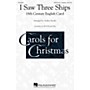 Hal Leonard I Saw Three Ships SSATB OPTIONAL A CAPPELLA arranged by Audrey Snyder