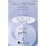 Hal Leonard I Say a Little Prayer SATB by Dionne Warwick arranged by Michele Weir